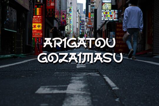 A Arigatou Gozaimasu