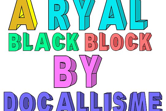 A Ryal Black Block