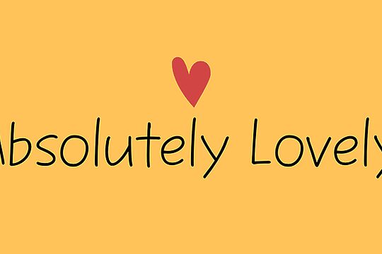 Absolutely Lovely