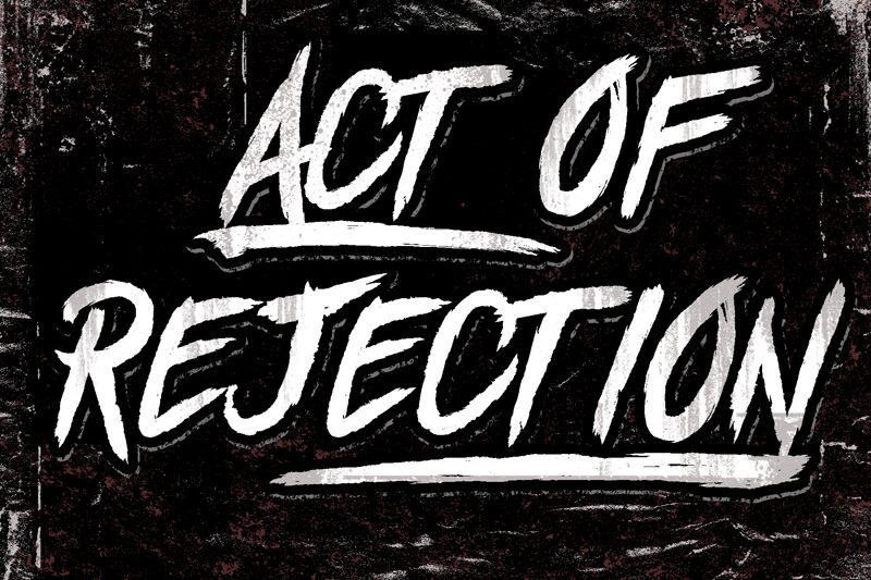 Act Of Rejection