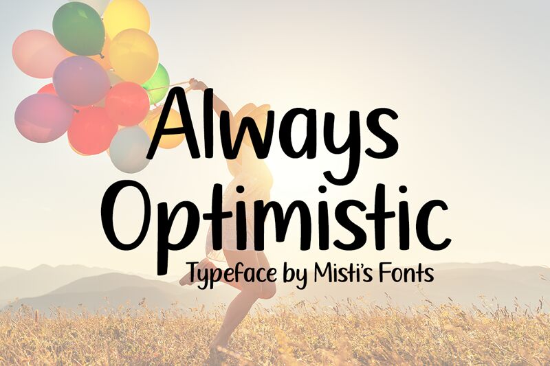 Always Optimistic