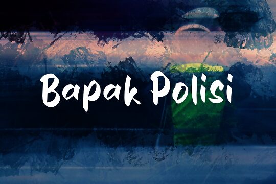 b Bapak Polisi