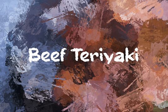 b Beef Teriyaki