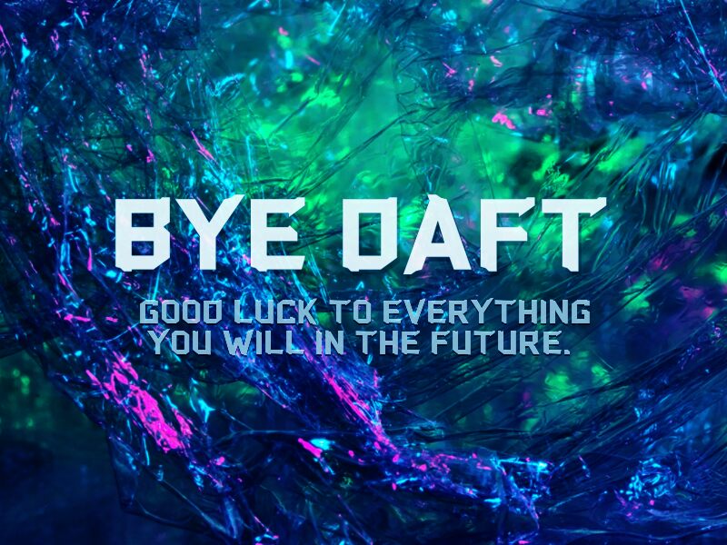 B Bye Daft