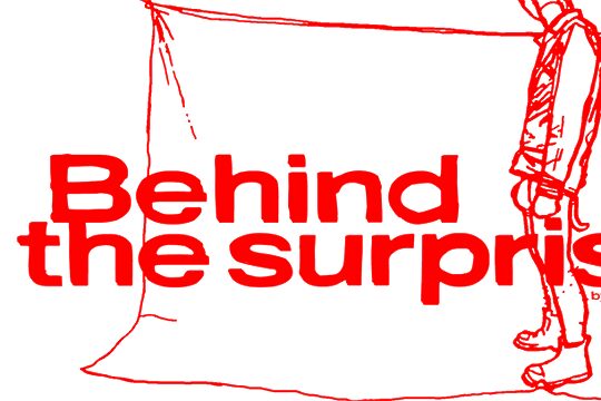 Behind the surprise