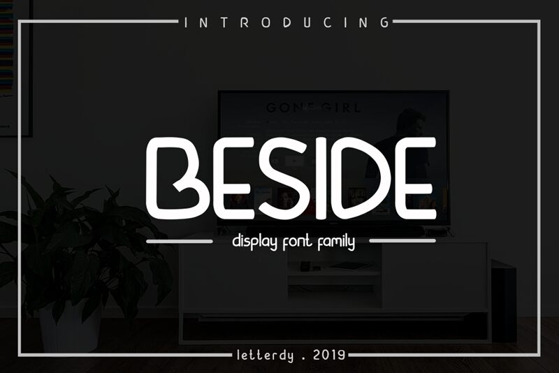 Beside