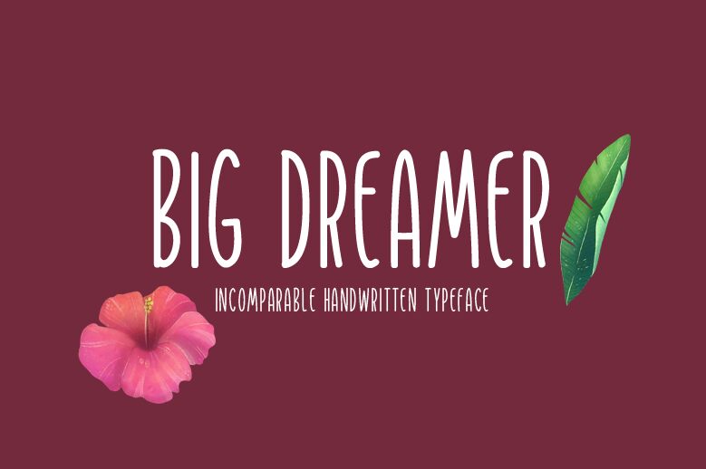 Big Dreamer