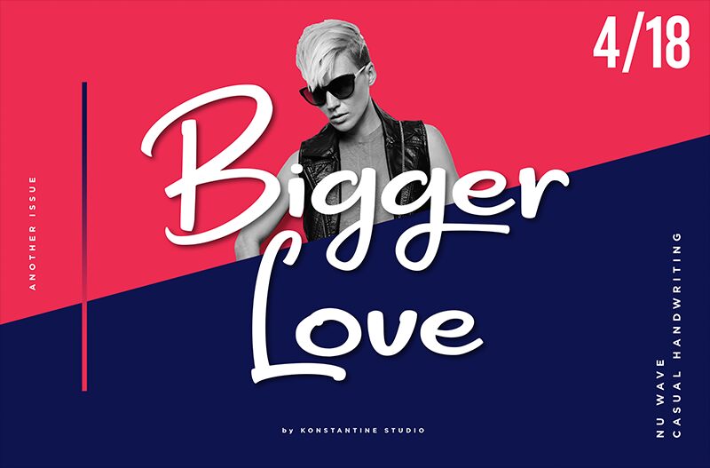 Bigger Love