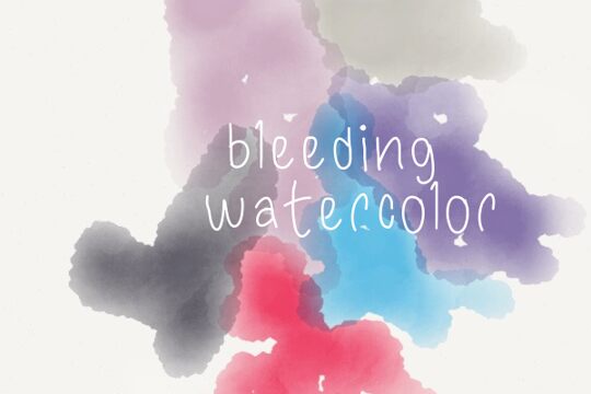 Bleeding Watercolor