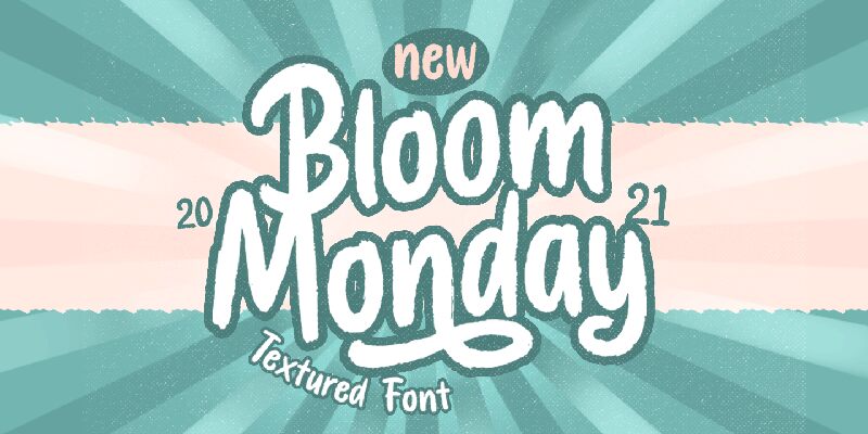 Bloom Monday