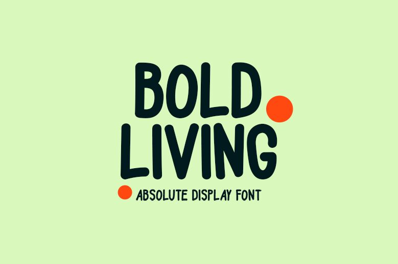Bold Living