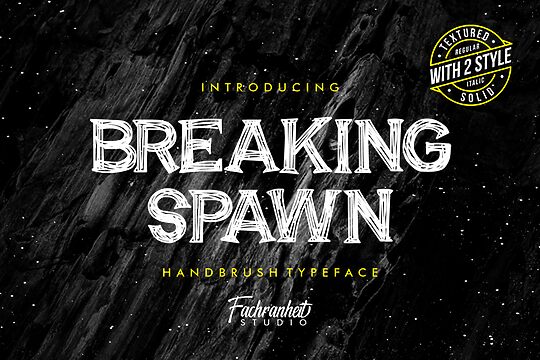 Breaking Spawn