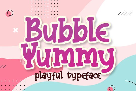 Bubble Yummy