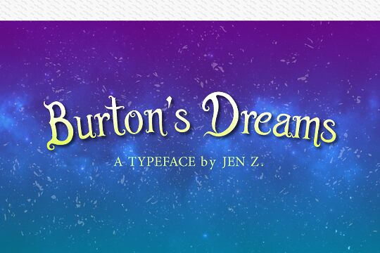 Burton's Dreams