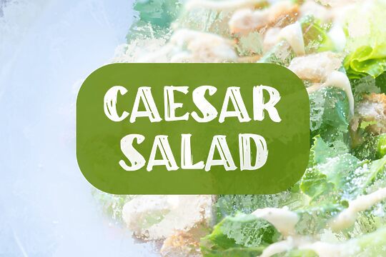 c Caesar Salad