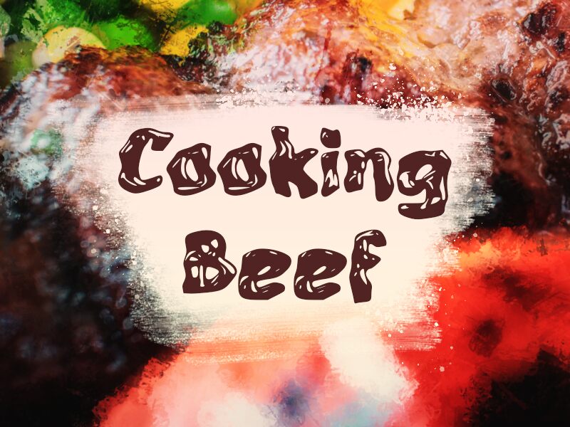 c Cooking Beef