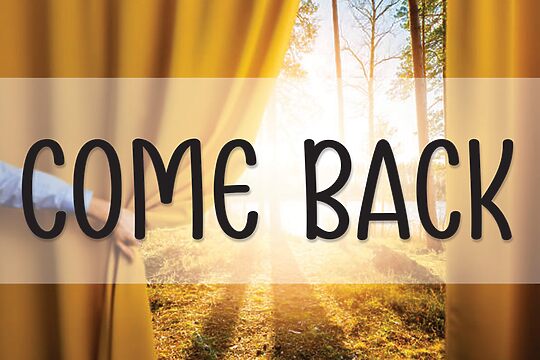 Come Back