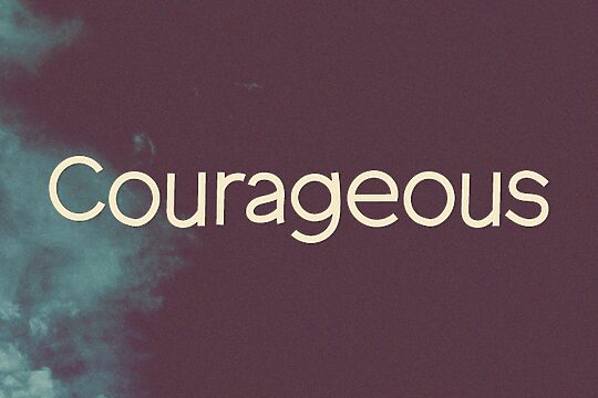Courageous