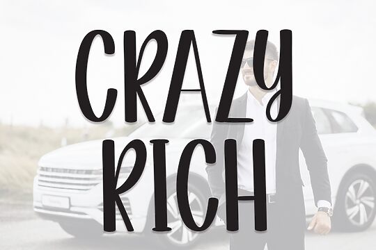 Crazy Rich