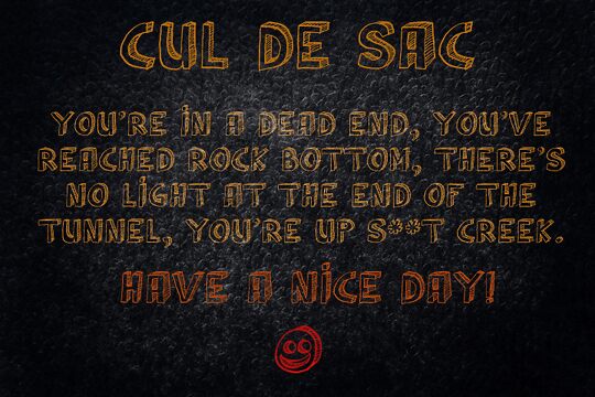 Cul De Sac