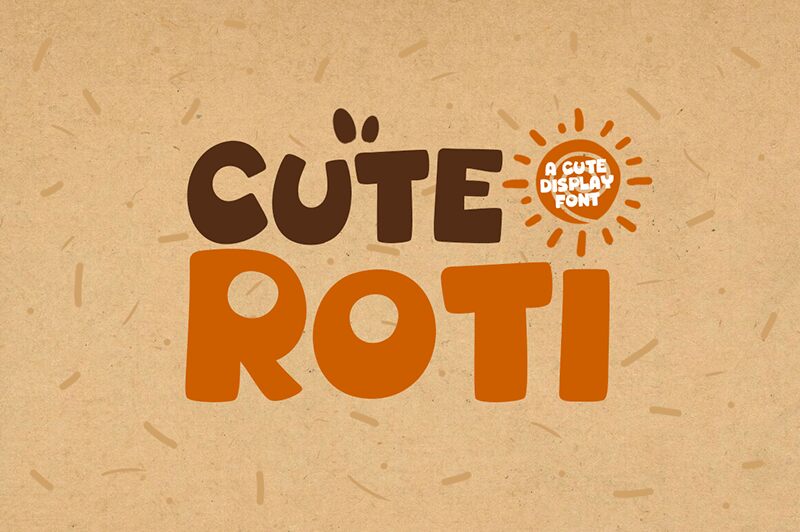 Cute Roti