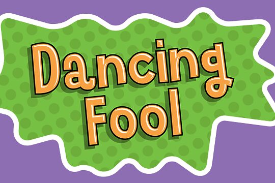 Dancing Fool
