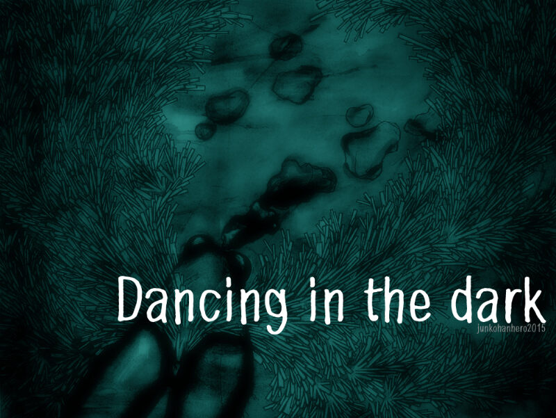 Dancing in the dark