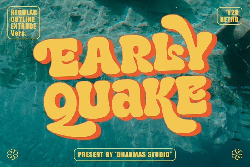 Early Quake