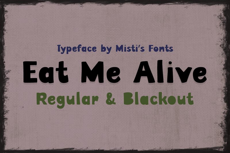 Eat Me Alive