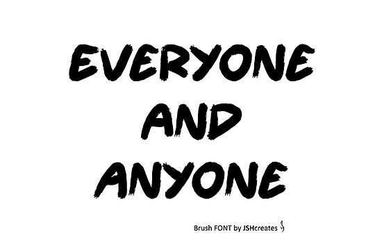 Everyone and Anyone