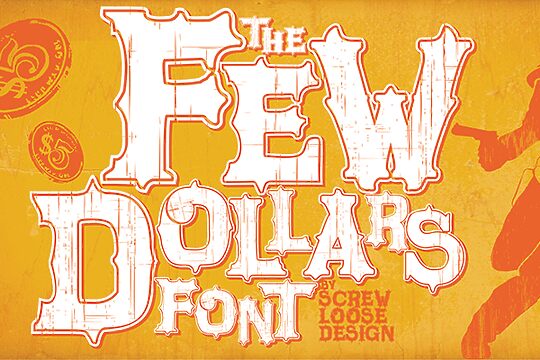 Few Dollars