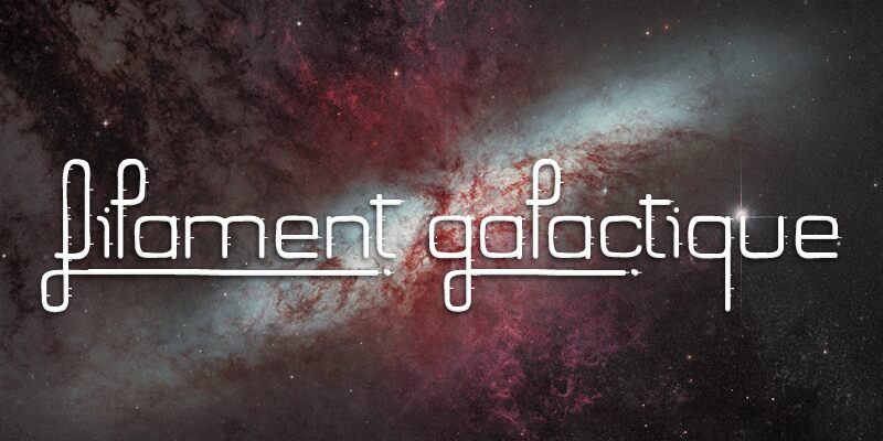 Filament Galactique