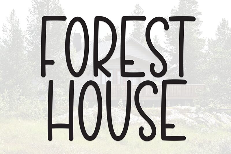 Forest House