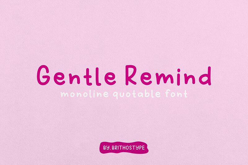 Gentle Remind