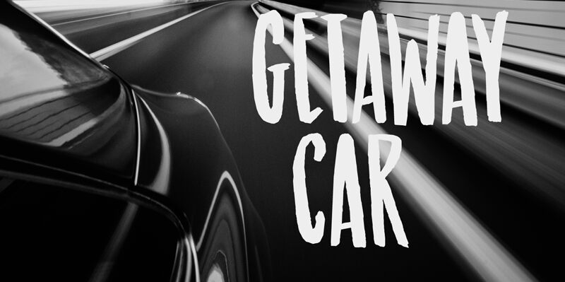 Getaway Car