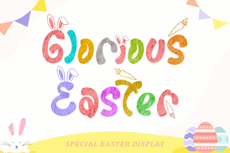 Glorious Easter