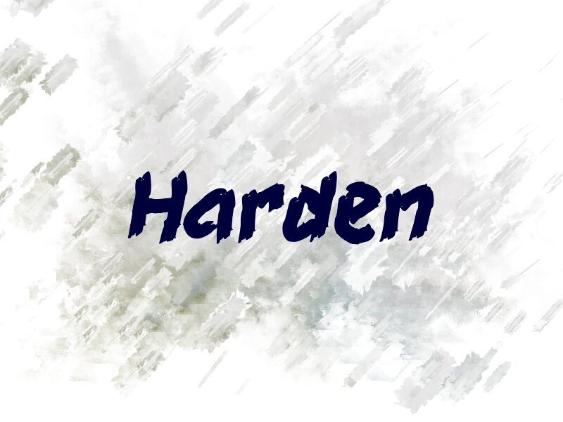 h Harden