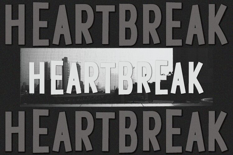 Heartbreak