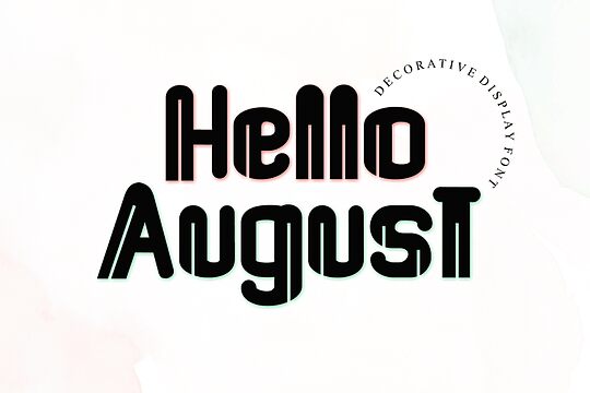 Hello August