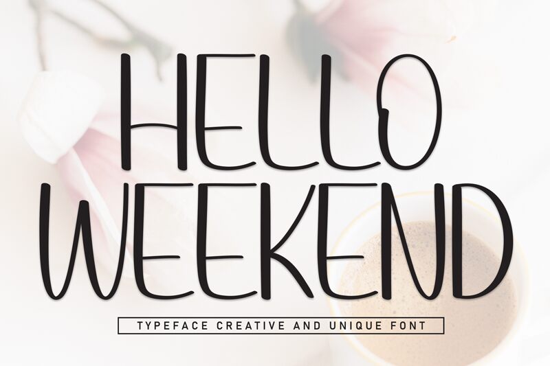 Hello Weekend