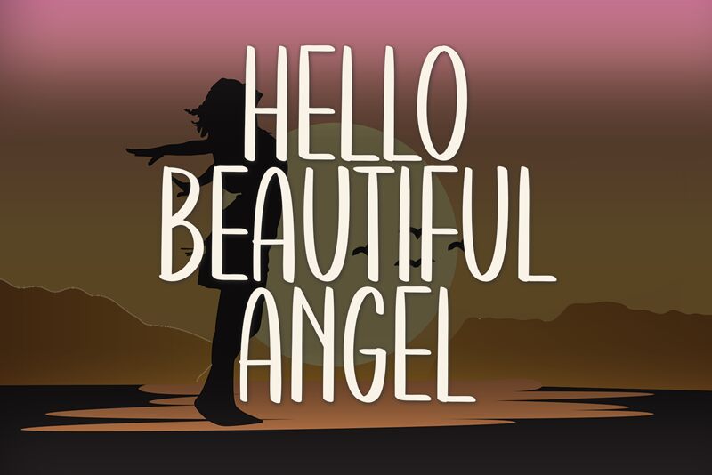 Hello Beautiful Angel
