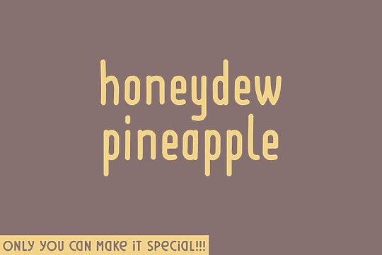 Honeydew Pineapple