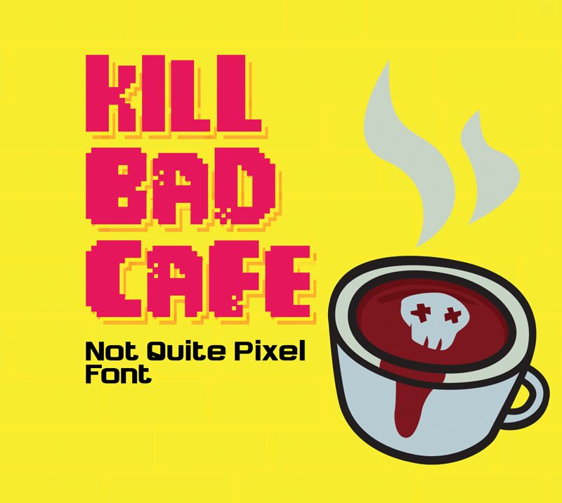 Kill Bad Cafe