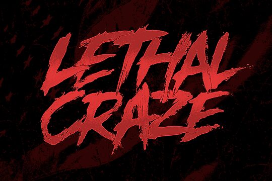 Lethal Craze