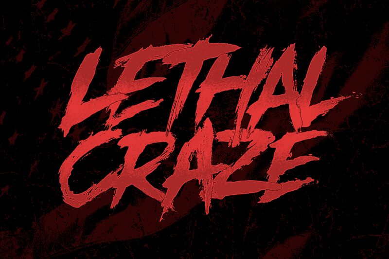 Lethal Craze