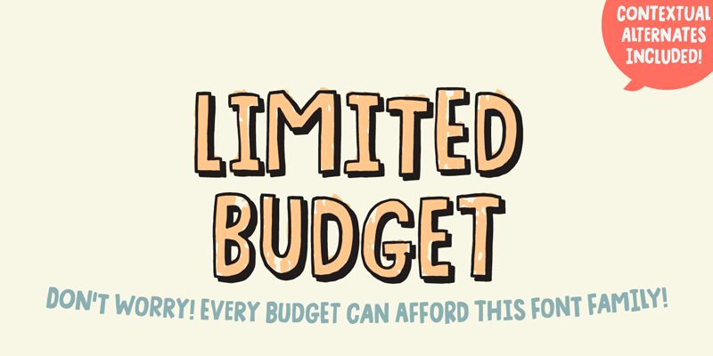 Limited Budget