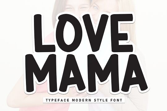 Love Mama