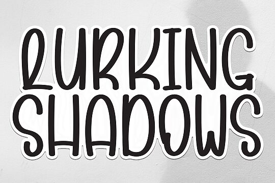 Lurking Shadows