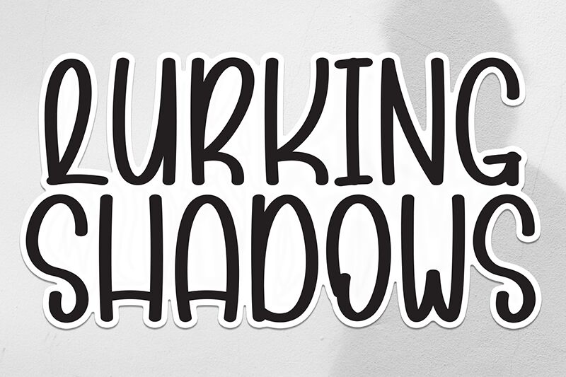 Lurking Shadows