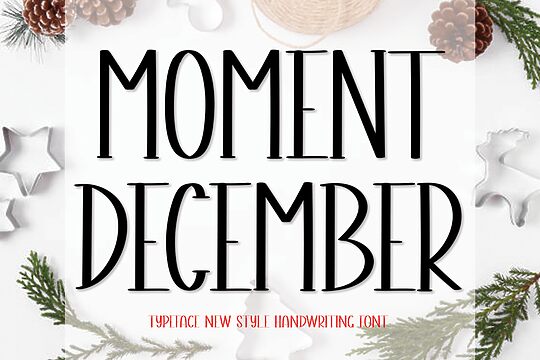 Moment December